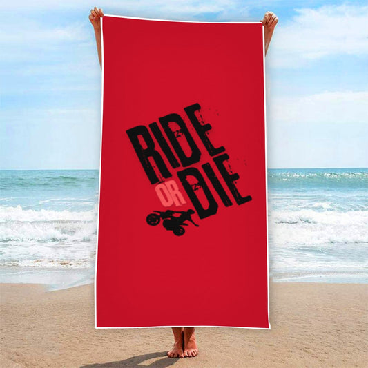 Ride or die Beach Towel